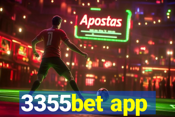 3355bet app